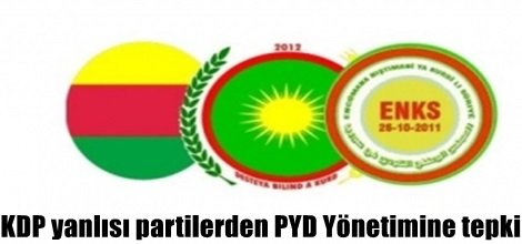 KDP yanlısı partilerden PYD Yönetimine tepki