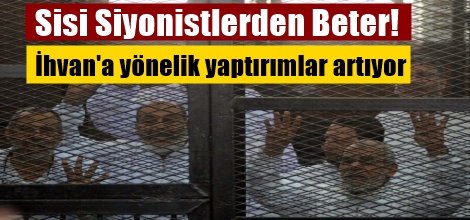 İhvan'a yönelik yaptırımlar artıyor