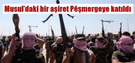 Musul’daki bir aşiret Peşmergelere katıldı