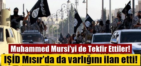 IŞİD Mısır’da da varlığını ilan etti!