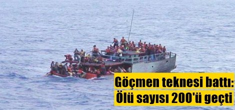 Libya'da göçmen teknesi battı: Ölü sayısı 200'ü geçti