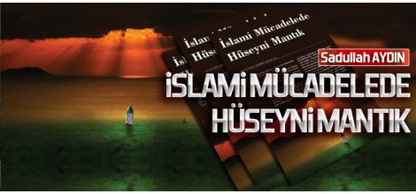 İslami Mücadelede Hüseyni Mantık