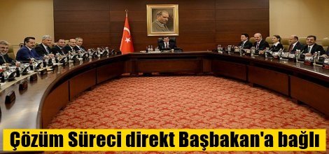 Çözüm Süreci direkt Başbakan Davutoğlu'na bağlı
