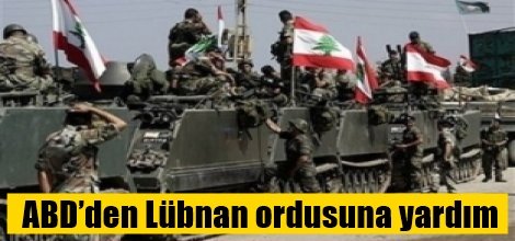 ABD’den Lübnan ordusuna askeri yardım