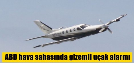ABD hava sahasında gizemli uçak alarmı