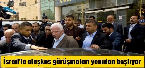 İsrail'le Filistinliler arasında ateşkes görüşmeleri yeniden başlıyor