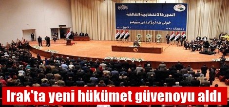 Irak'ta yeni hükümet güvenoyu aldı