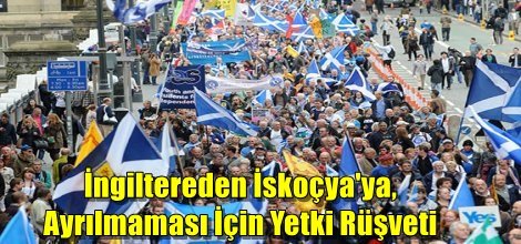 İngiltereden İskoçya'ya, Ayrılmaması İçin Yetki Rüşveti