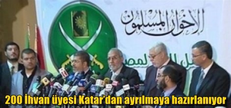 200 İhvan üyesi Katar’dan ayrılmaya hazırlanıyor