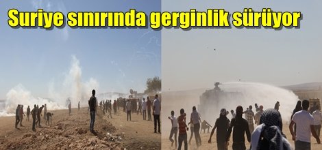 Suriye sınırında gerginlik sürüyor