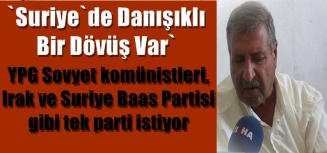 `Suriye`de Danışıklı Bir Dövüş Var`