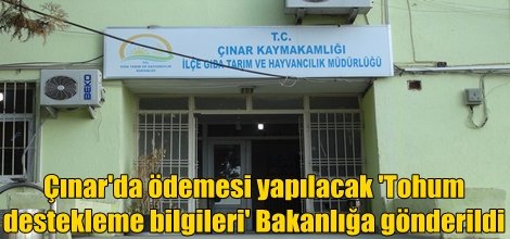 Çınar'da yapılacak 'Tohum destekleme bilgileri' Bakanlığa gönderildi