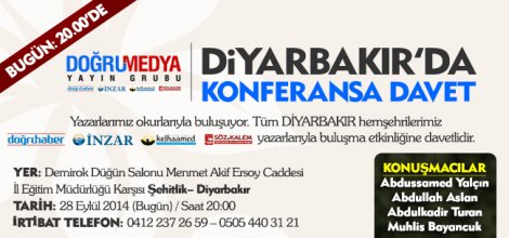 Doğru Medya Grubu’ndan Diyarbakır'da Konferansa Davet