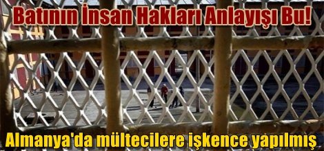 Alman görevliler mültecilere işkence yapmış