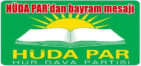 HÜDA PAR'dan bayram mesajı