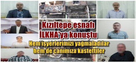 Kızıltepe esnafı İLKHA'ya konuştu