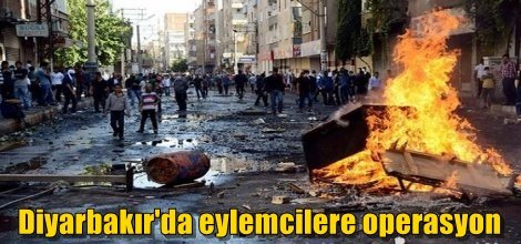 Diyarbakır'da eylemcilere operasyon düzenlendi