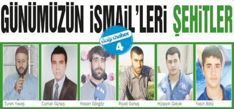 Günümüzün İsmail`leri Şehitler