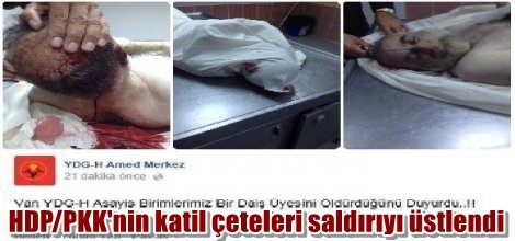 HDP/PKK'nin katil çeteleri saldırıyı üstlendi