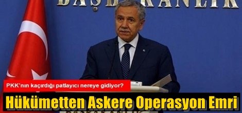 Hükümetten Askere Operasyon Emri