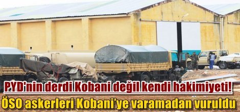 ÖSO askerleri Kobani’ye varamadan vuruldu