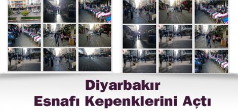 Diyarbakır esnafı kepenklerini açtı