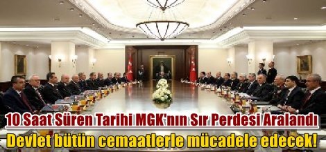 Devlet bütün cemaatlerle mücadele edecek!