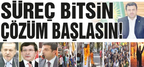Süreç Bitsin, Çözüm Başlasın!