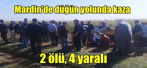 Düğün yolunda kaza: 2 ölü, 4 yaralı