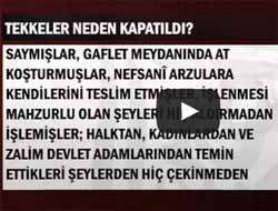 Tekkeler neden kapatıldı Abdulkadir Turan