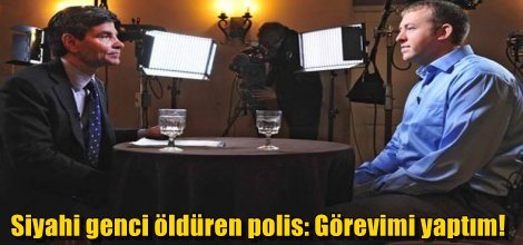 Siyahi genci öldüren polis: Görevimi yaptım!