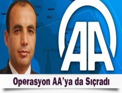 Operasyon Anadolu Ajansı`na Yansıdı