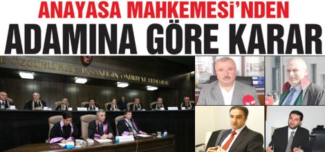 Anayasa Mahkemesi’nden Adamına Göre Karar