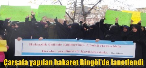Çarşafa yapılan hakaret Bingöl'de lanetlendi