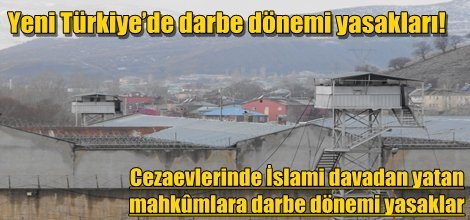 Yeni Türkiye’de darbe dönemi yasakları!