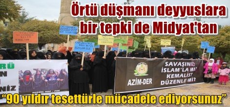 “90 yıldır tesettürle mücadele ediyorsunuz”