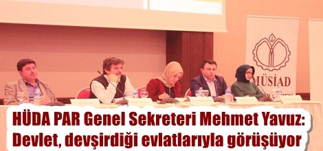 HÜDA PAR Genel Sekreteri Mehmet Yavuz: Devlet, devşirdiği evlatlarıyla görüşüyor