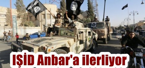 IŞİD Irak'ın batısındaki Anbar'a doğru ilerliyor