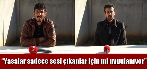 “Yasalar sadece sesi çıkanlar için mi uygulanıyor”