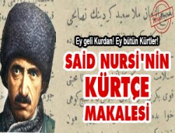 Bediüzzaman Said Nursi'nin Kürtçe makalesi