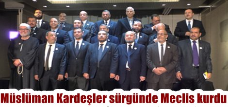 İhvan-ı Müslimin sürgünde Meclis kurdu