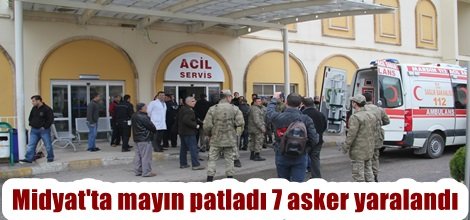 Midyat'ta meydana gelen mayın patlamasında 7 asker yaralandı