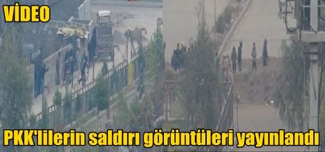 PKK'lilerin saldırı görüntüleri yayınlandı