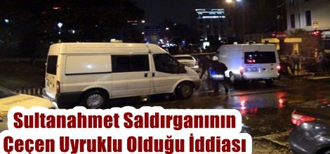 Sultanahmet Saldırganının Çeçen Uyruklu Olduğu İddiası