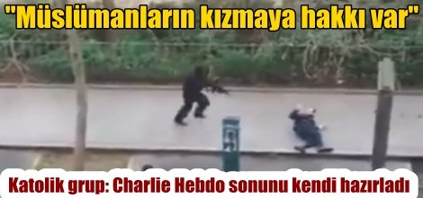 Katolik Birliği: Charlie Hebdo sonunu kendi hazırladı