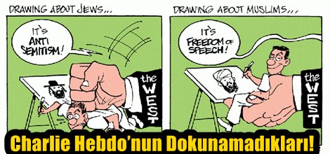 Charlie Hebdo’nun Dokunamadıkları!