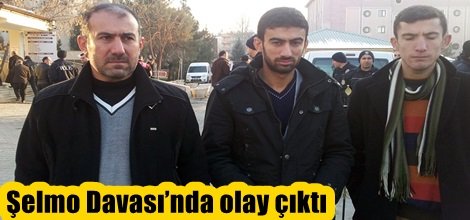 Batman Şelmo Davası’nda olay çıktı