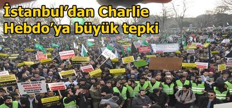 İstanbul’dan Charlie Hebdo’ya büyük tepki