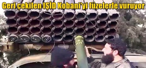 Kobani'den Geri çekilen IŞİD şehri füzelerle vuruyor