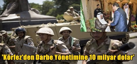'Körfez'den Darbe Yönetimine 10 milyar dolar'